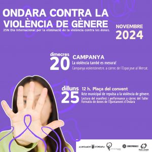 ONDARA COMMEMORA EL 25 N AMB UNA PERFORMANCE I LECTURA DEL MANIFEST, EN L’ACTE MUNICIPAL EN REPULSA DE LA VIOLÈNCIA DE GÈNERE