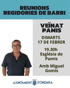 AQUEST DIMARTS 17 DE FEBRER, NOVA REUNIÓ DE BARRI A PAMIS