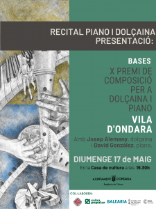 ONDARA CONVOCA EL X PREMI DE COMPOSICIÓ PER A DOLÇAINA I PIANO “VILA D’ONDARA”