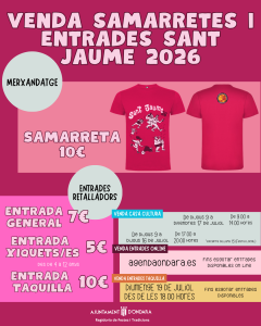 JA ESTAN A LA VENDA LES ENTRADES DEL CONCURS DE RETALLADORS I LA SAMARRETA SANTJAUMERA 2026!
