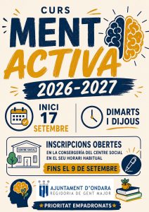 LA REGIDORIA DE GENT MAJOR D’ONDARA OBRI LES INSCRIPCIONS PER AL NOU CURS DE MENT ACTIVA 2026-2027
