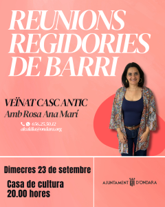 L’AJUNTAMENT D’ONDARA CONVOCA UNA NOVA REUNIÓ DE BARRI DEL CASC ANTIC EL DIMECRES 23 DE SETEMBRE